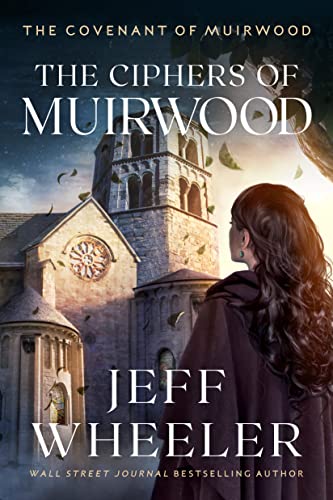 The Ciphers of Muirwood (Covenant of Muirwood, 2, Band 2) von 47north